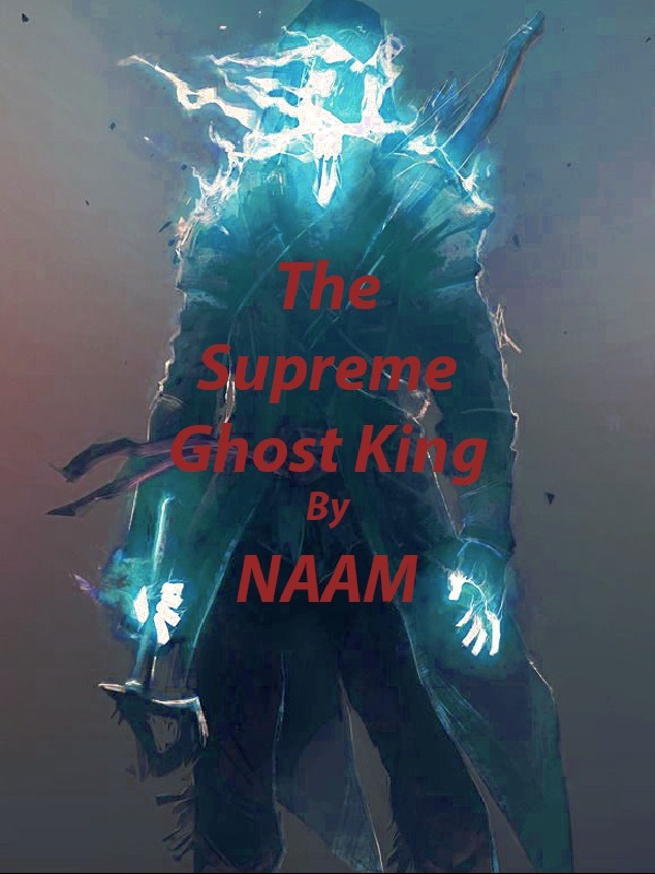 The Supreme Ghost King Book