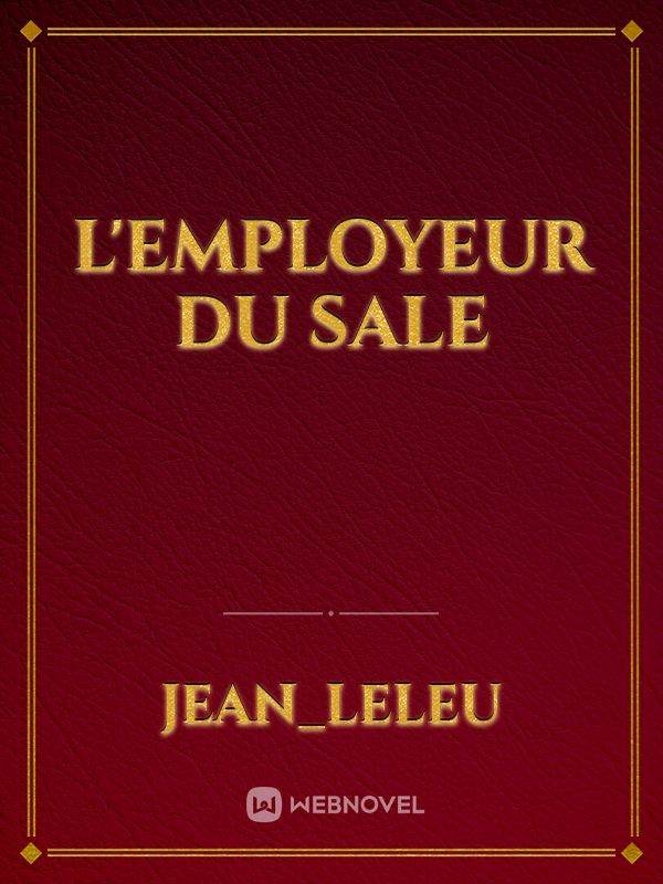 L'employeur du sale