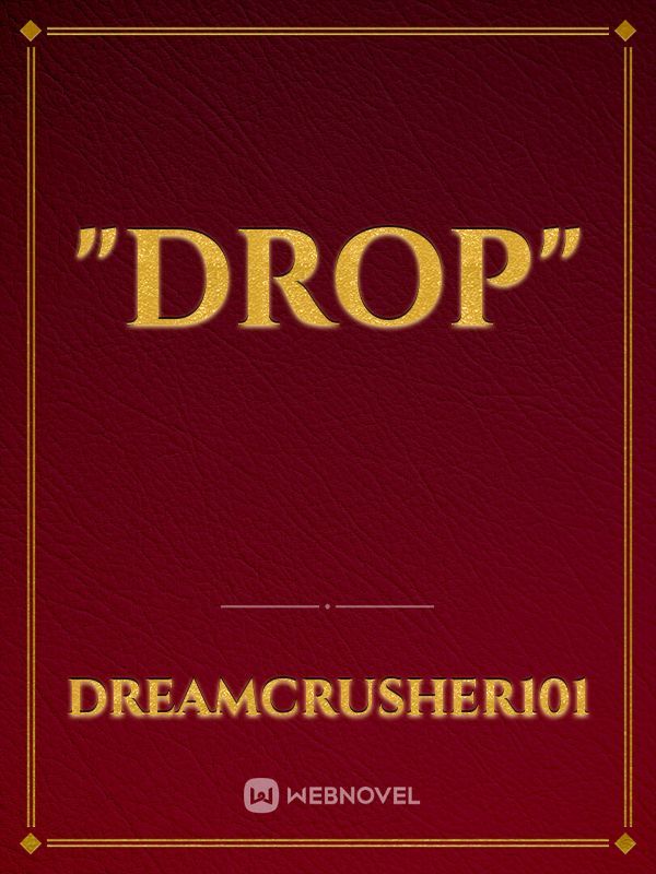 "DROP"