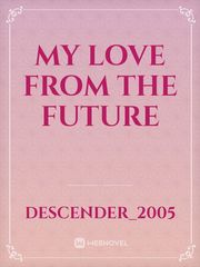 My Love From the Future Book