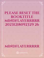 please reset the booktitle MindFlayerrrrr 20231218092329 26 Book