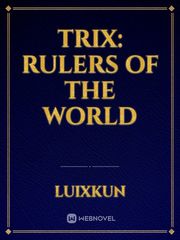 Trix: Rulers Of The World Book