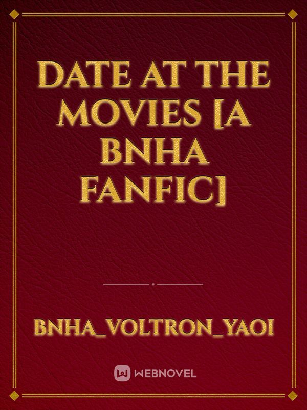 Date at the movies [A BNHA fanfic]