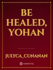 Be Healed, Yohan Book
