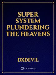Super System Plundering The Heavens Book