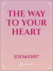 The Way To Your Heart Book