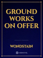 Ground works on offer Book