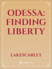 Odessa: Finding Liberty Book