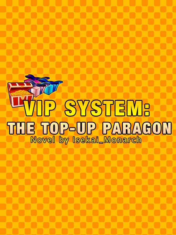 VIP System: The Top-Up Paragon