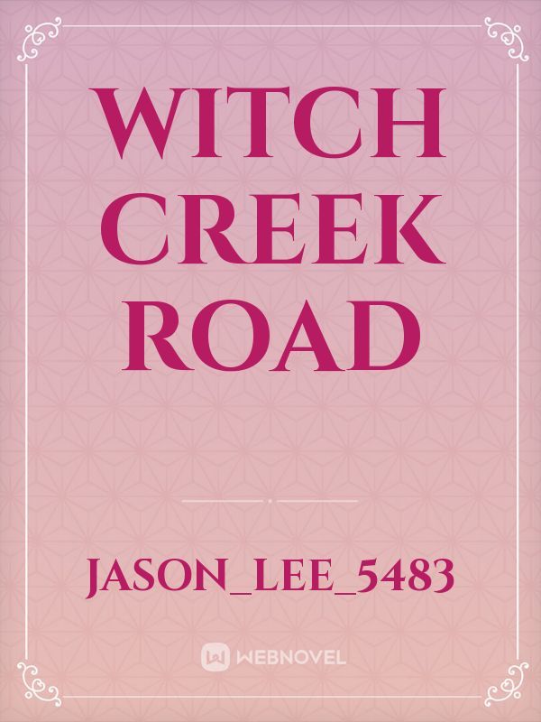 Witch Creek Road Book