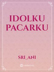 IDOLKU PACARKU Book