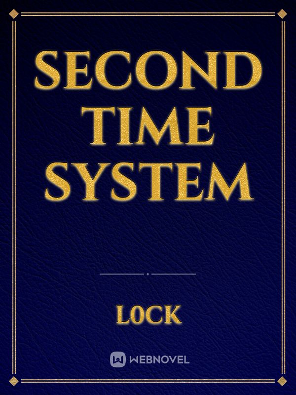 Second Time System Book