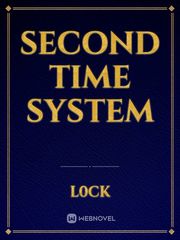 Second Time System Book