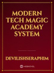 Modern Tech Magic Academy System Book