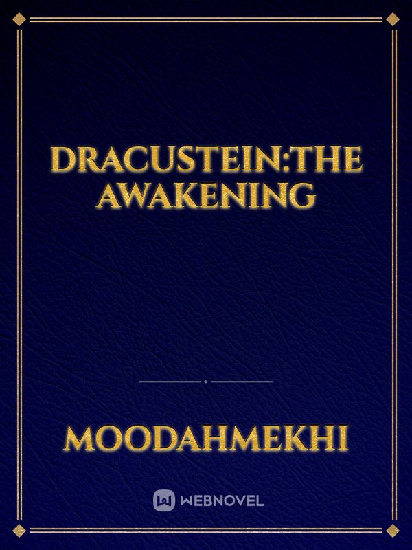 Dracustein:The Awakening Book