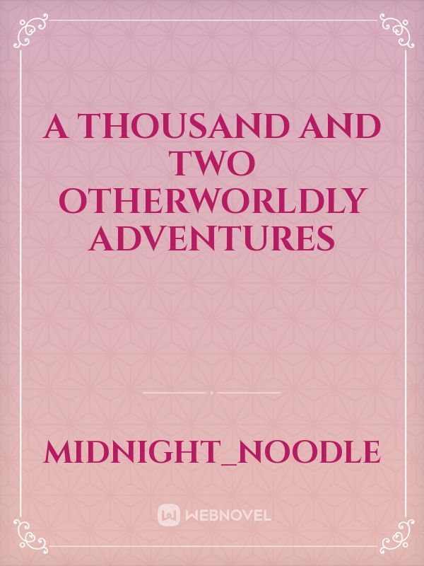 A thousand and two otherworldly adventures Book