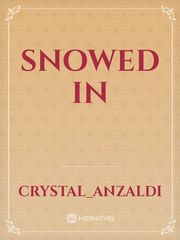 Snowed in Book