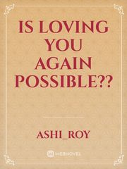 Is loving you again possible?? Book