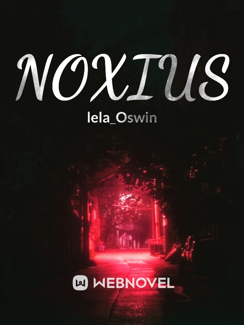 ON HOLD | Noxius