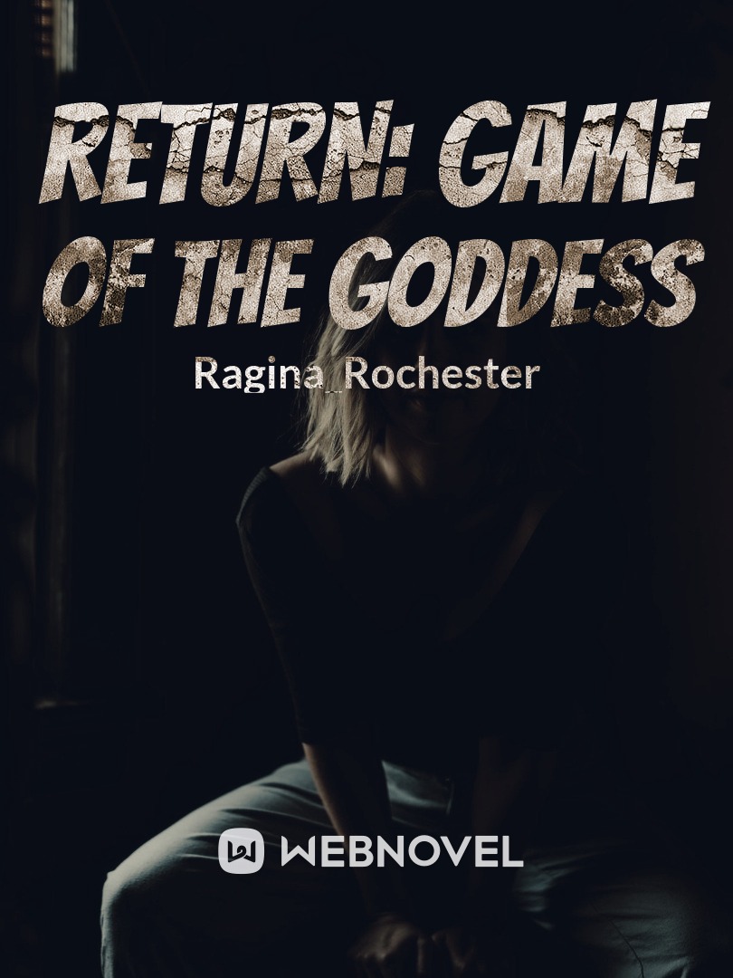 Return: Game of the Goddess