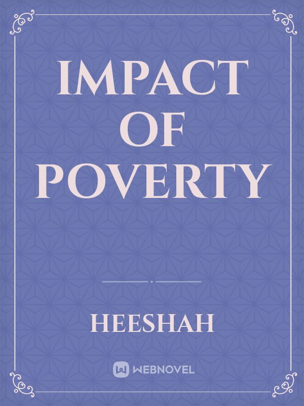 IMPACT OF POVERTY Book