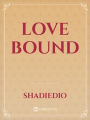 LOVE BOUND Book