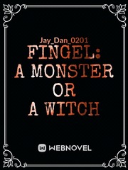 Fingel: A Monster or A Witch Book