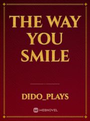 The way you smile Book