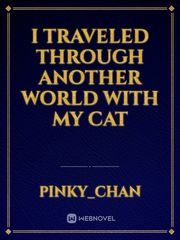 I traveled through another world with my cat Book