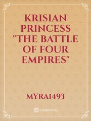 KRISIAN PRINCESS "The Battle Of Four Empires" Book