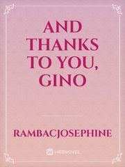 And Thanks to you, Gino Book