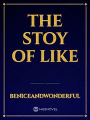 The Stoy Of Like Book
