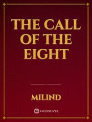 The Call Of The Eight Book