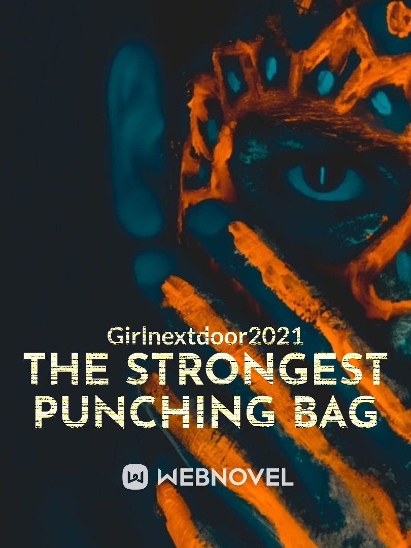 The Strongest Punching Bag