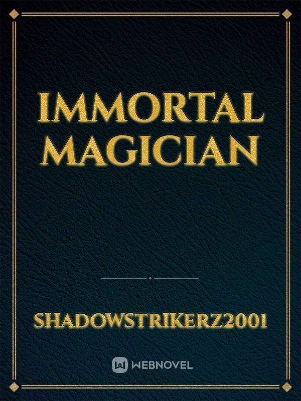 Immortal magician Book
