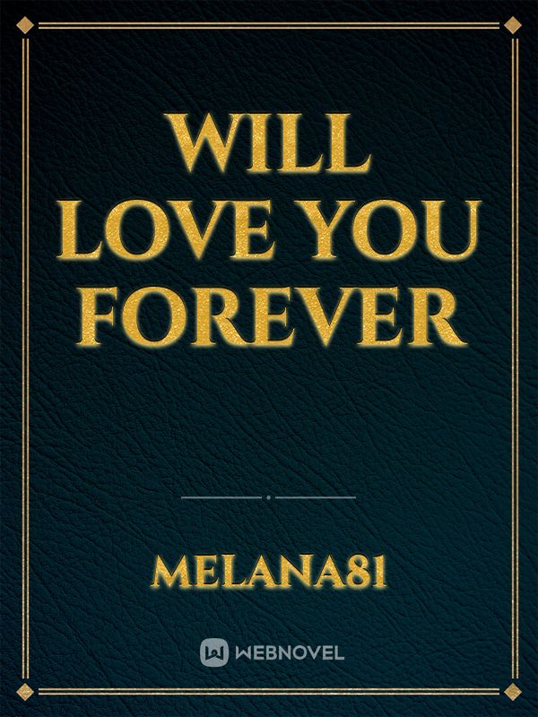 Will Love You Forever