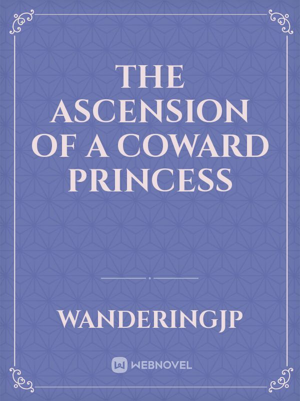 The Ascension of a Coward Princess Book
