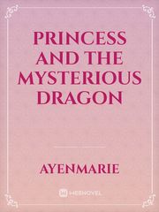 Princess and the Mysterious Dragon Book