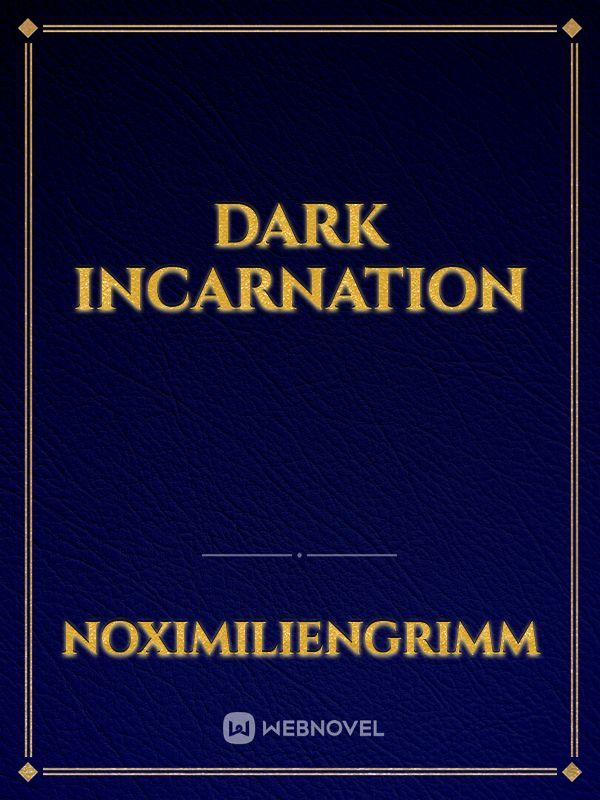 Dark Incarnation Book