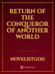 Return of The Conqueror of Another World Book