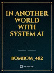 In Another World With System AI Book