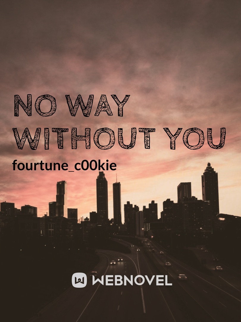 No Way Without You Book