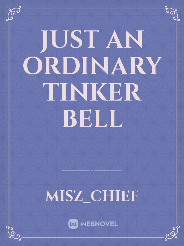 Just An Ordinary Tinker Bell Book