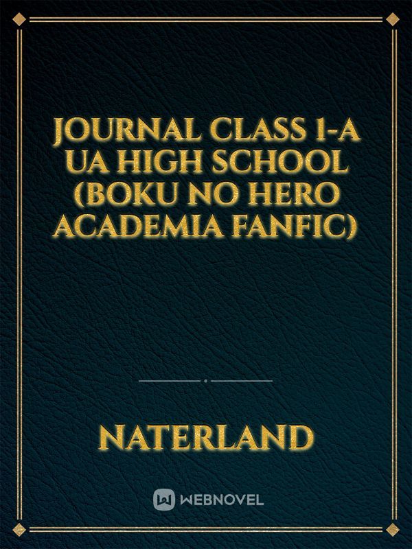 Journal Class 1-A UA HIGH SCHOOL (Boku no hero academia FANFIC) Book