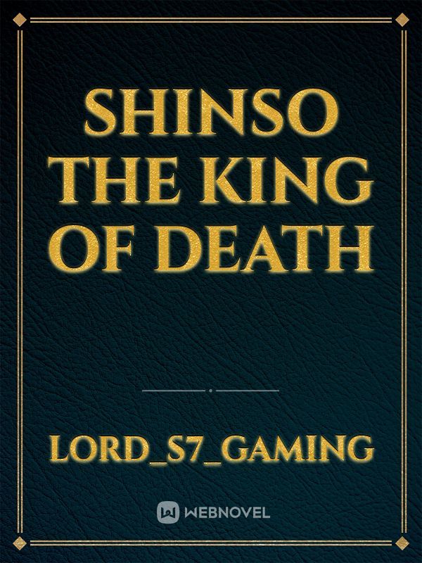 Shinso the king of death