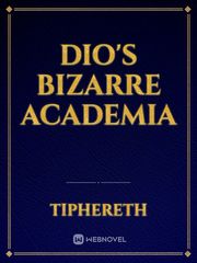 Dio's Bizarre Academia Book