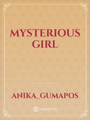 MYSTERIOUS GIRL Book