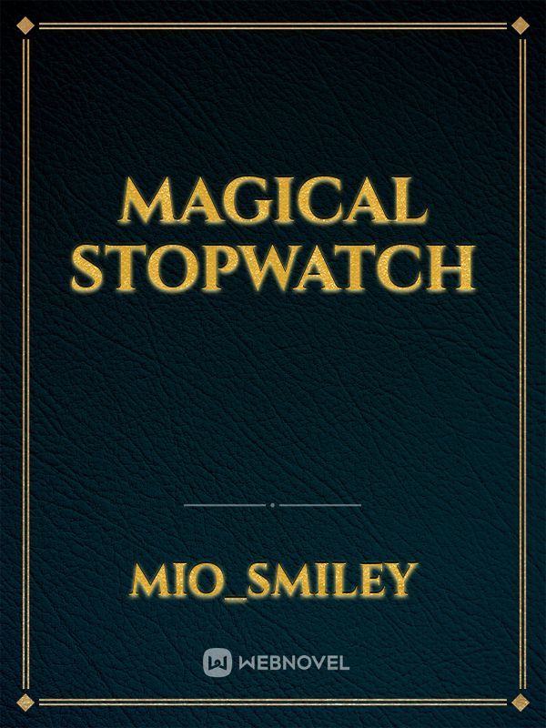 Magical Stopwatch