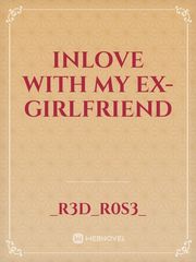 InLove with my ex-girlfriend Book