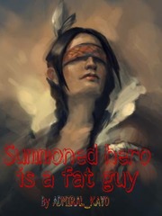 Summoned Hero is a Fat Guy Book